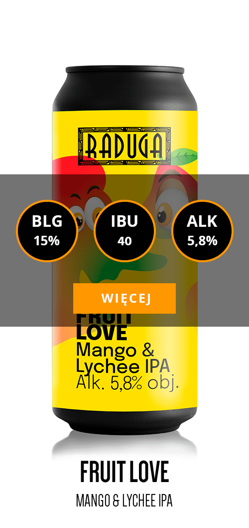 FRUIT LOVE - MANGO & LYCHEE IPA - Informacje o piwie